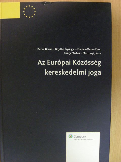 Berke Barna - Az Európai Közösség kereskedelmi joga [antikvár]