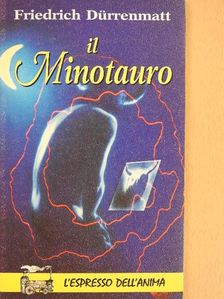 Friedrich Dürrenmatt - il Minotauro [antikvár]