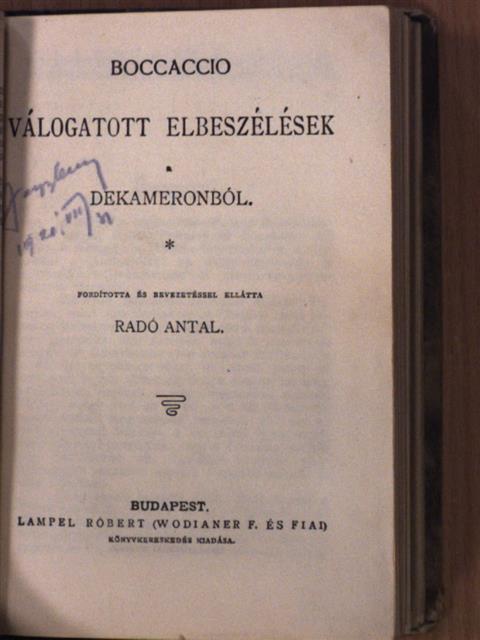 Boccaccio - Válogatott elbeszélések Dekameronból/A bor és egyéb apróságok/Leányok/Ulla Fangel sorsa/Tonia [antikvár]