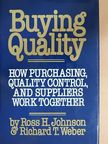 Richard T. Weber - Buying Quality [antikvár]