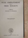 William H. Beveridge - Full Employment In A Free Society [antikvár]