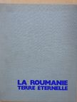 Ion Miclea - La Roumanie Terre Éternelle [antikvár]