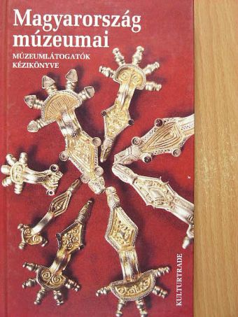 Zentai Tünde - Magyarország múzeumai [antikvár]