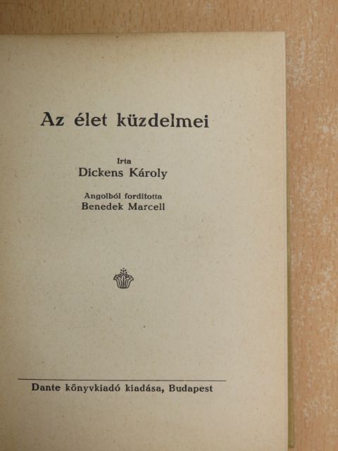 Dickens Károly - Az élet küzdelmei [antikvár]