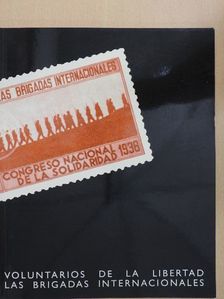 Enrique Moradiellos - Voluntarios de la libertad [antikvár]