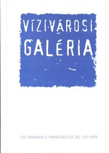 Vízivárosi Galéria 1999 [antikvár]
