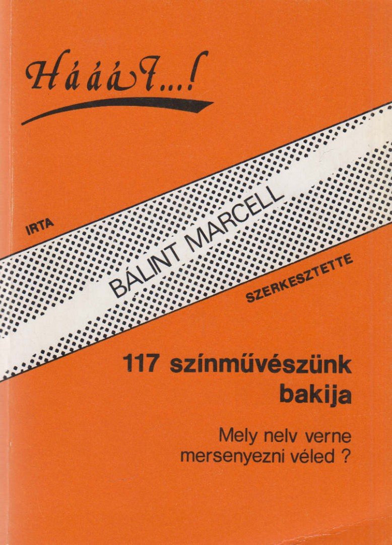 Bálint Marcell - Hááát...! [antikvár]