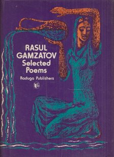 Rasul Gamzatov - Selected Poems [antikvár]
