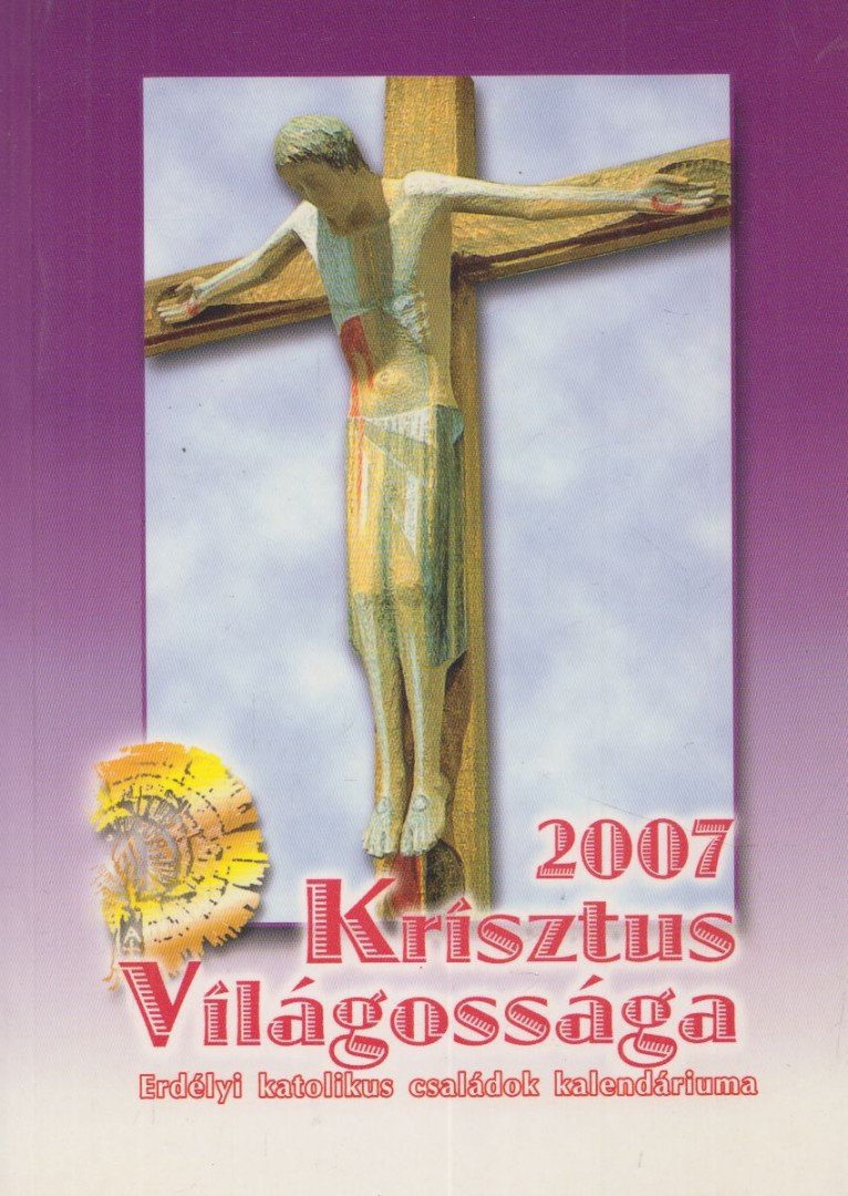 Incze Dénes - 2007 Krisztus Világossága [antikvár]
