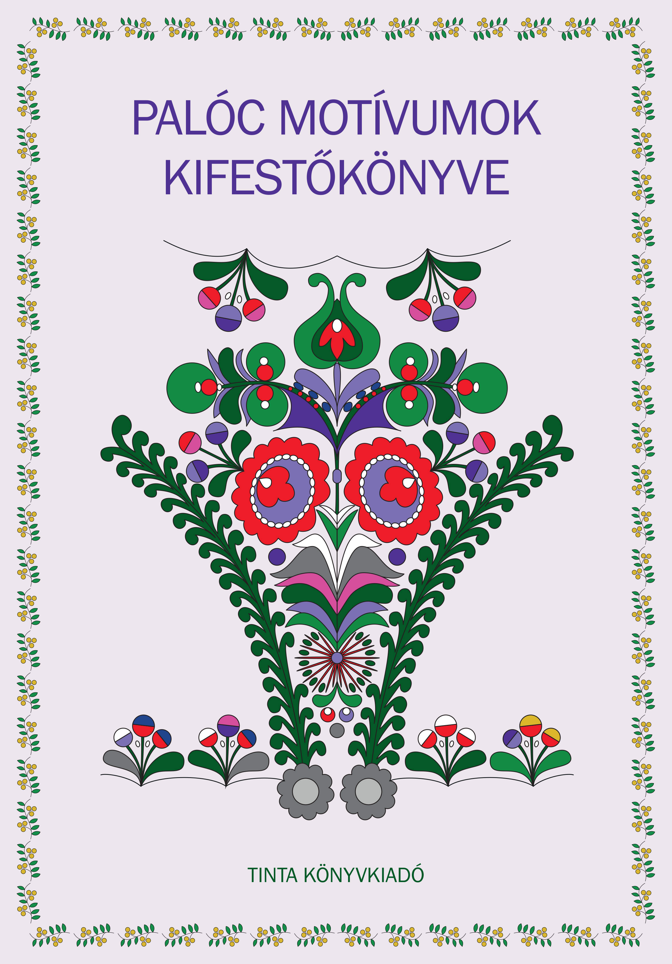 Heiszer Erika[szerk.] - Palóc motívumok kifestőkönyve