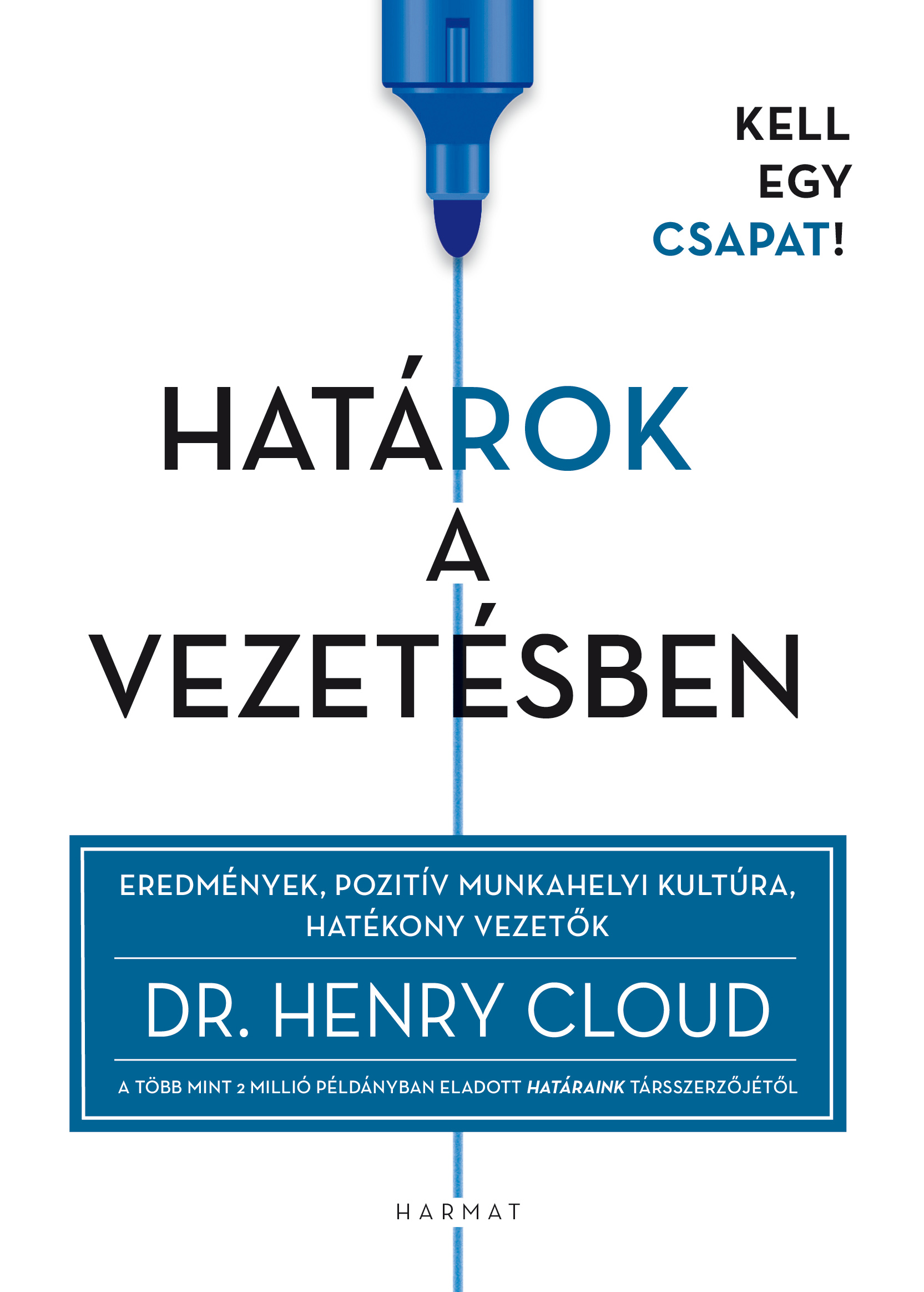 Henry Cloud - Határok a vezetésben