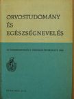 B. Lesencei Erzsébet - Orvostudomány és egészségnevelés [antikvár]
