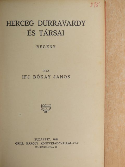 Ifj. Bókay János - Herceg Durravardy és társai/A gyémánt [antikvár]