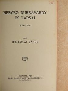 Ifj. Bókay János - Herceg Durravardy és társai/A gyémánt [antikvár]