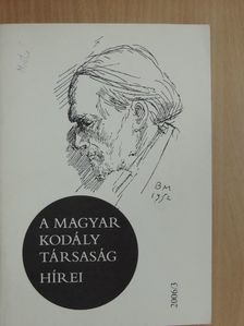 Belinszky Etelka - A Magyar Kodály Társaság Hírei 2006/3. [antikvár]