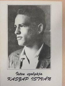 Isten szolgája Kaszap István [antikvár]