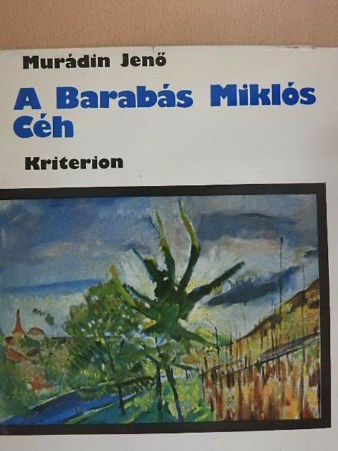 Murádin Jenő - A Barabás Miklós Céh [antikvár]