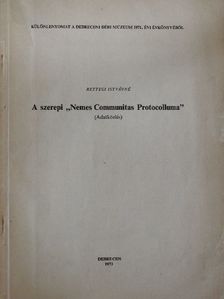 Rettegi Istvánné - A szerepi "Nemes Communitas Protocolluma" [antikvár]