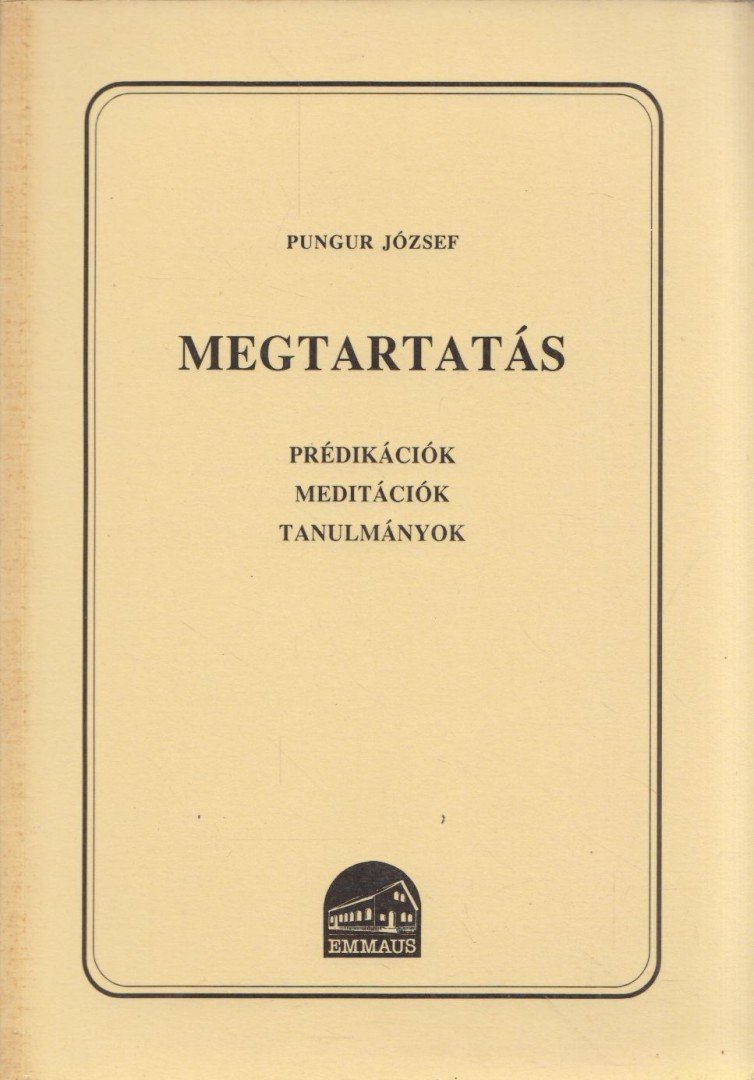 Pungur József - Megtartás [antikvár]