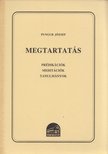 Pungur József - Megtartás [antikvár]
