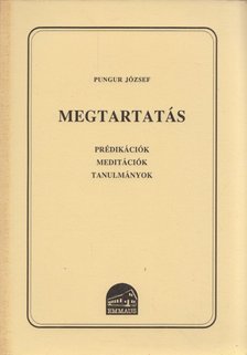 Pungur József - Megtartás [antikvár]
