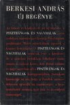 BERKESI ANDRÁS - Pisztrángok és nagyhalak [antikvár]