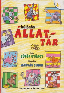 Fülöp György - Különös állattár [antikvár]
