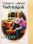 Virginia C. Andrews - Misty [antikvár]
