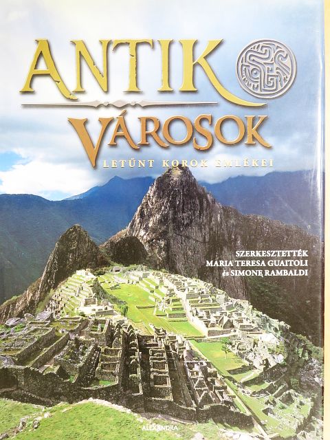 Antonella Coralini - Antik városok [antikvár]
