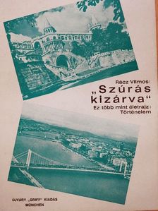 Rácz Vilmos - "Szúrás kizárva" [antikvár]