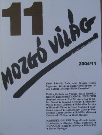 Almási Miklós - Mozgó Világ 2004. november [antikvár]
