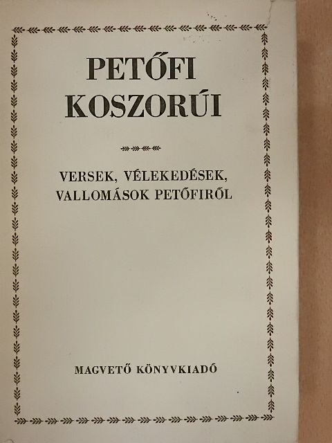 Ábrányi Emil - Petőfi koszorúi [antikvár]