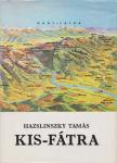 HAZSLINSZKY TAMÁS - Kis-Fátra [antikvár]