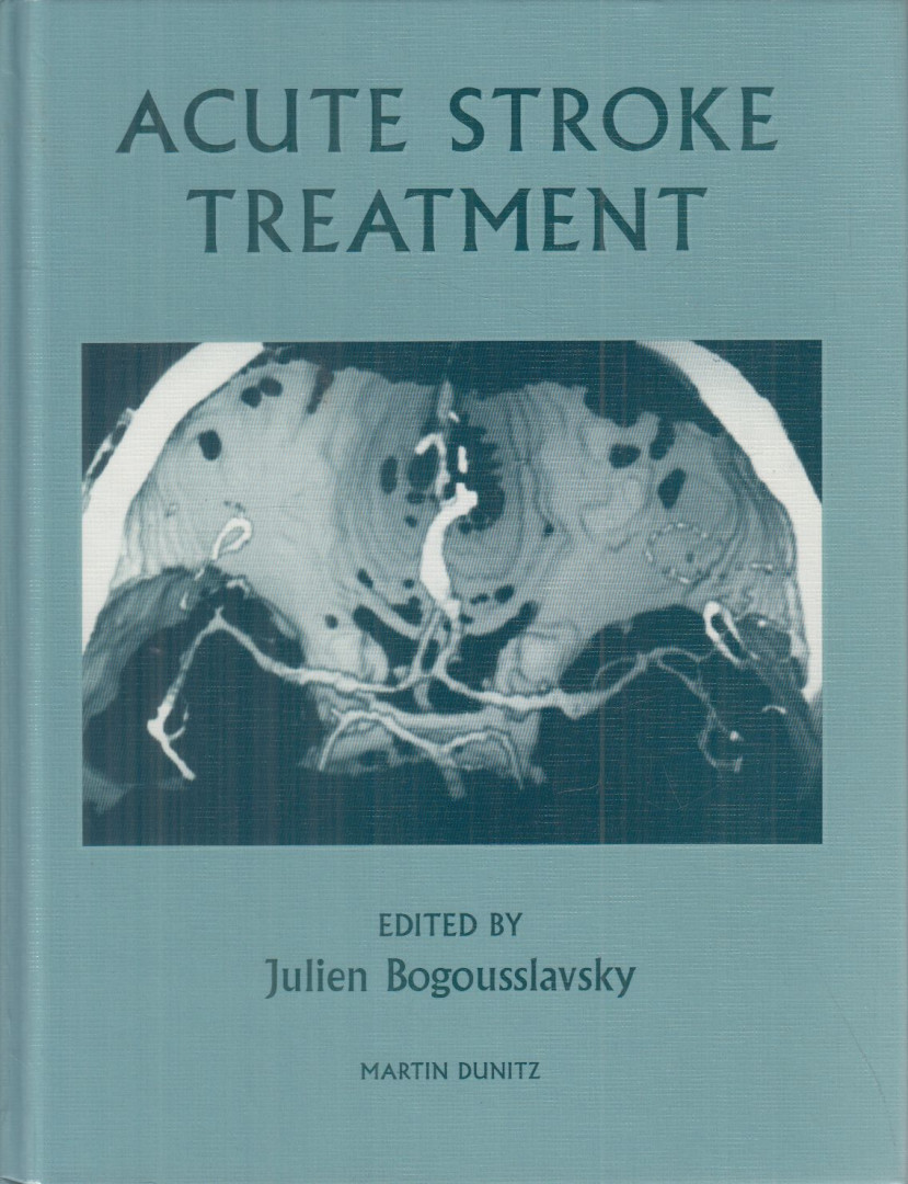 Bogousslavsky, Julien - Acute Stroke Treatment [antikvár]