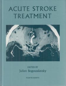 Bogousslavsky, Julien - Acute Stroke Treatment [antikvár]