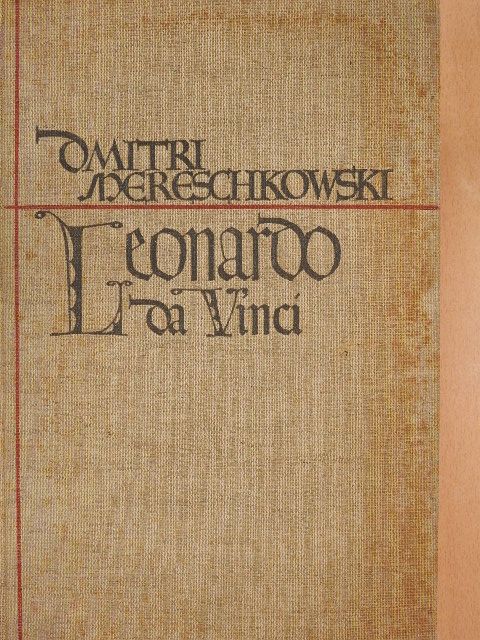 Dmitri Mereschkowski - Leonardo da Vinci (gótbetűs) (Halasy Gyula könyvtárából) [antikvár]
