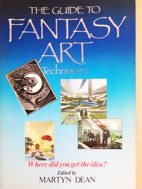 Chris Evans - The Guide to Fantasy Art Techniques [antikvár]