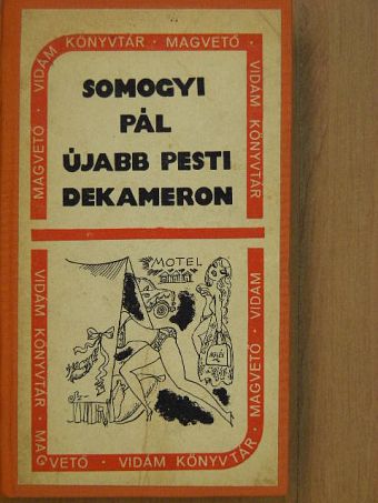Somogyi Pál - Újabb pesti dekameron [antikvár]
