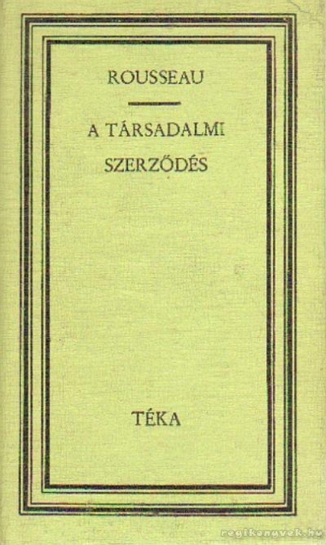 ROUSSEAU, JEAN-JACQUES - A társadalmi szerződés [antikvár]
