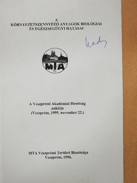 Dr. Ábrahám Sándor - A környezetszennyező anyagok biológiai és egészségügyi hatásai [antikvár]