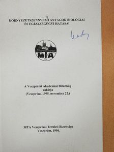 Dr. Ábrahám Sándor - A környezetszennyező anyagok biológiai és egészségügyi hatásai [antikvár]
