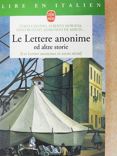 Alberto Moravia - Le Lettere anonime ed altre storie [antikvár]