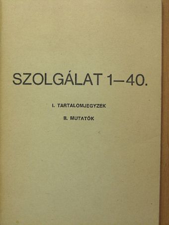 Szolgálat 1-40. [antikvár]