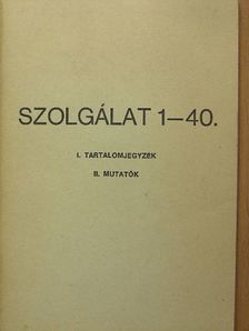 Szolgálat 1-40. [antikvár]