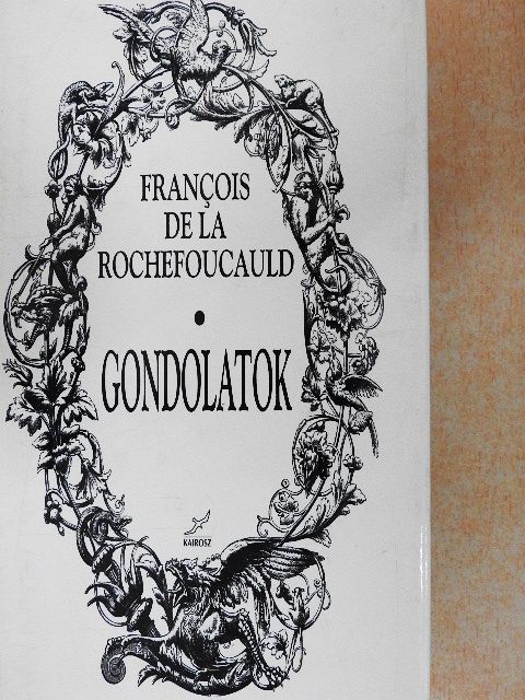 Francois de La Rochefoucauld - Gondolatok [antikvár]