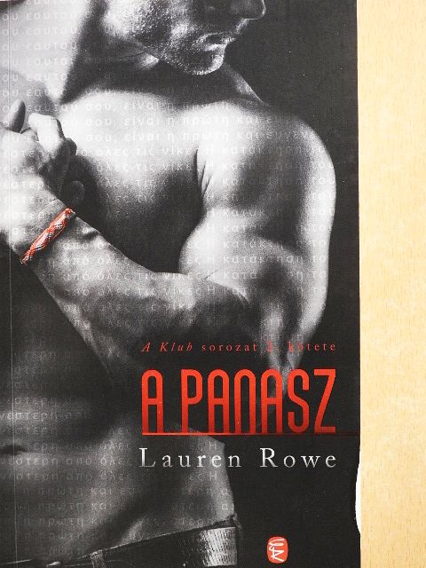 Lauren Rowe - A panasz [antikvár]