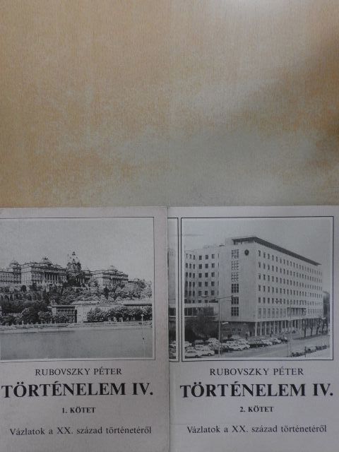 Rubovszky Péter - Történelem IV/1-2. [antikvár]