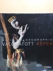 Nathan Myhrvold - National Geographic-Válogatott képek [antikvár]