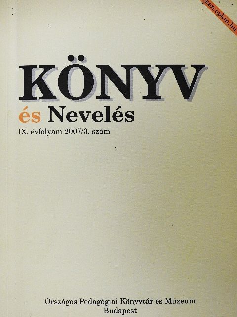 Balogh Mihály - Könyv és nevelés 2007/3. [antikvár]