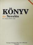 Balogh Mihály - Könyv és nevelés 2007/3. [antikvár]